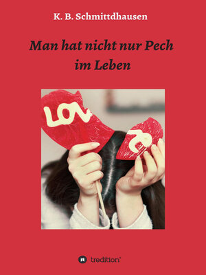 cover image of Man hat nicht nur Pech im Leben